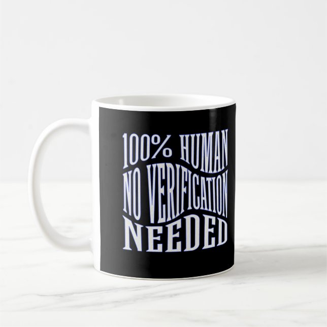 Taza De Café "100% Humano - No se requiere verificación" (Izquierda)