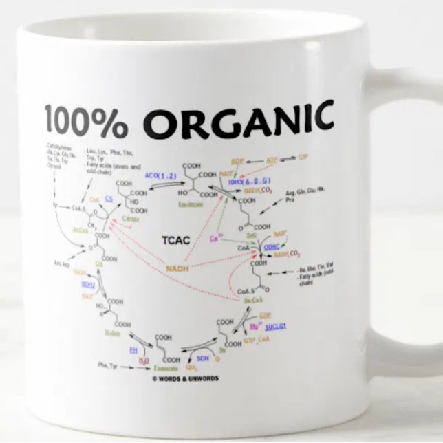 Taza De Café 100% Orgánico (Ciclo de Ácido Cítrico - Ciclo Kreb (Mug featuring Krebs cycle for anyone into organic chemistry. Includes title "100% Organic".)