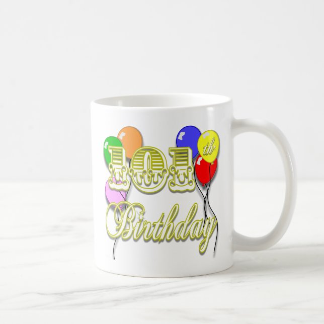 Taza De Café 101o Cumpleaños con los globos (Derecha)