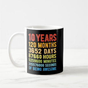 Taza De Café 10 años 120 meses de increíble décimo cumpleaños