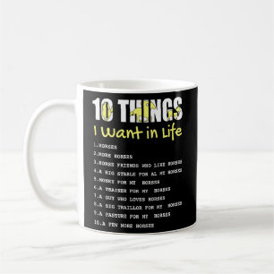 Taza De Café 10 Cosas Que Quiero En La Vida Caballo Gracioso Pa