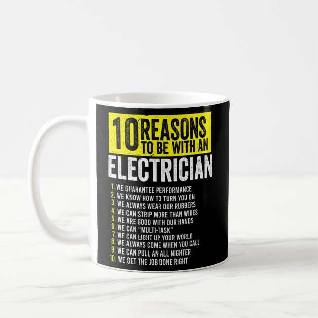 Taza De Café 10 Razones Para Estar Con Un Electricista (Izquierda)