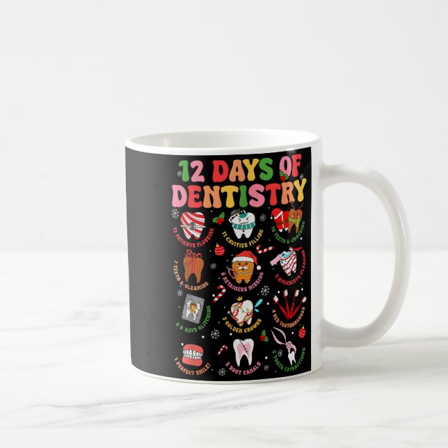 Taza De Café 12 Days Of Dentistry Dentist Xmas Tooth Christmas  (Derecha)
