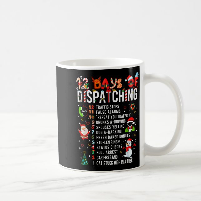 Taza De Café 12 Days Of Dispatching Funny Christmas Dispatcher  (Derecha)