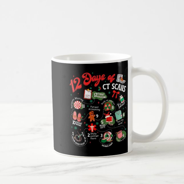 Taza De Café 12 Días De Navidad De Tomografías Computarizadas T (Derecha)