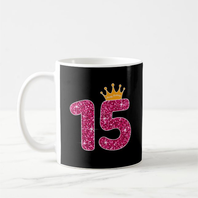 Taza De Café 15 Años Felices De Ser 15 Años (Izquierda)