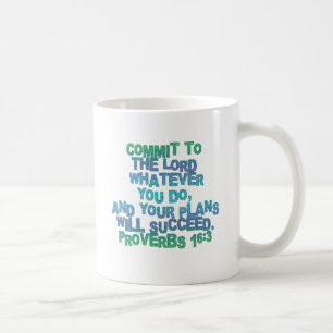 Taza De Café 16:3 de los proverbios