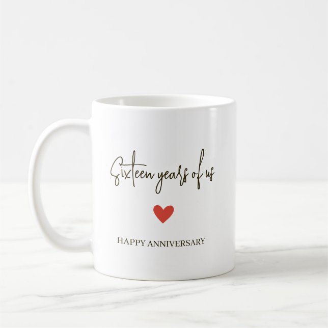 Taza De Café 16th Anniversary – Sixteen Years of Us (Izquierda)