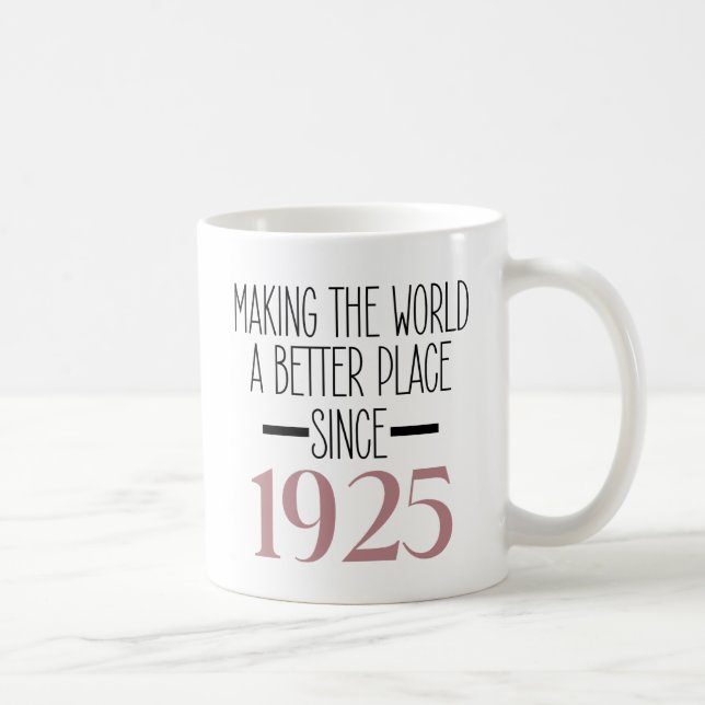 Taza De Café 1925 Cumpleaños 100 Años Regalos Mujeres Café (Derecha)