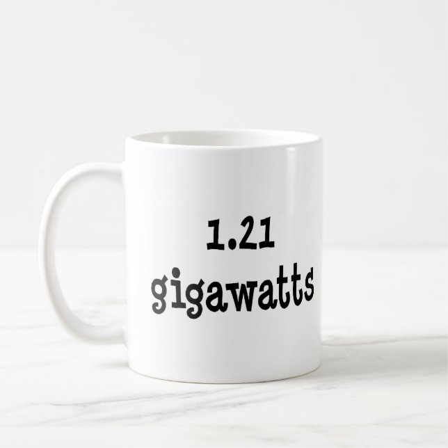 Taza De Café 1,21 gigavatios (Izquierda)