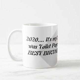 Taza De Café 2020 - Mug de cumpleaños cuarentena