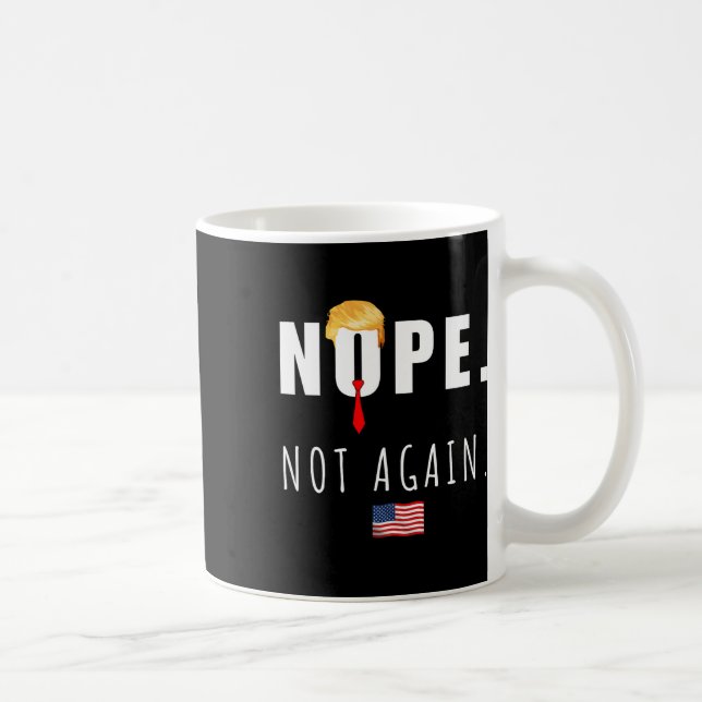 Taza De Café 2024 No más elecciones anti Trump (Derecha)