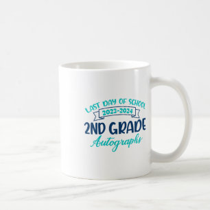 Taza De Café 2024 Último Día Del Autografo Escolar Segundo Grad