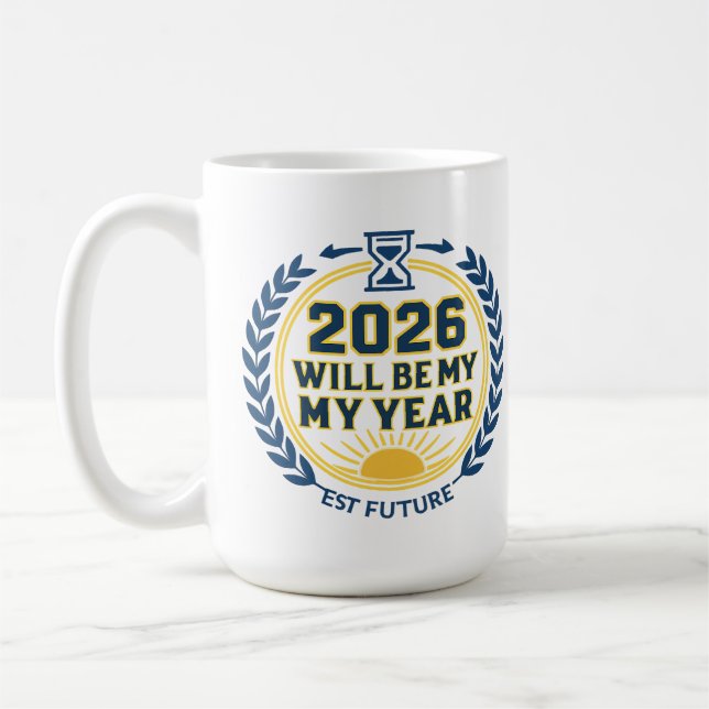 Taza De Café 2026 Will Be My Year (Izquierda)