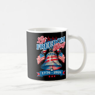 Taza De Café 250 Aniversario de América Que suene la campana de