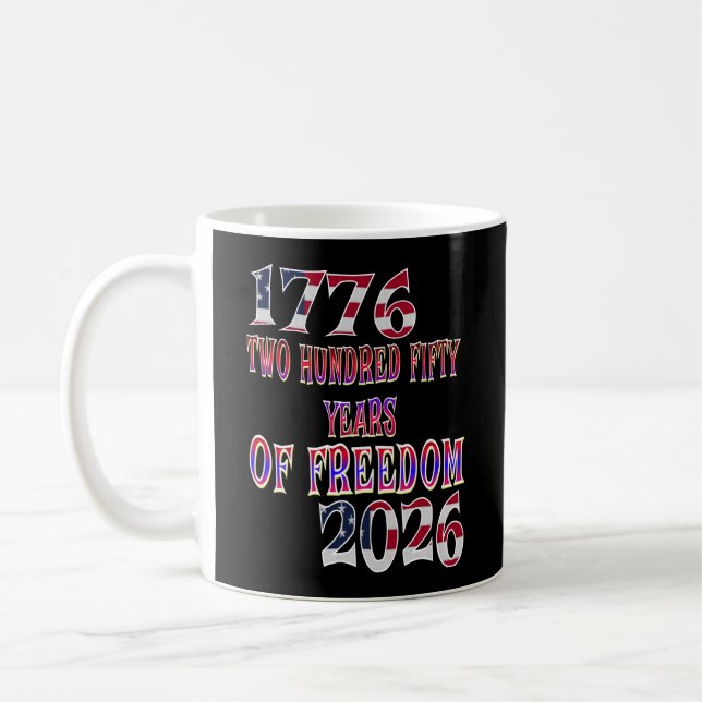 Taza De Café 250 Años de LIBERTAD (Izquierda)