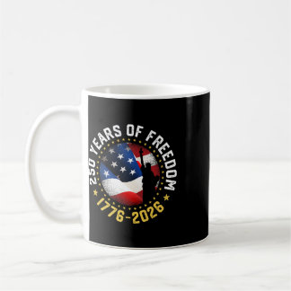 Taza De Café 250 años de libertad en América por la Independenc