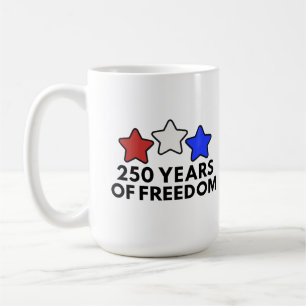 Taza De Café 250 Años de Libertad Patriótica 