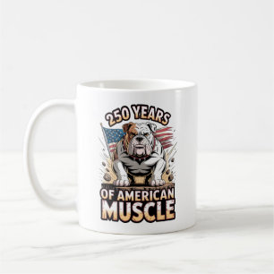 Taza De Café 250 Años de Músculo Americano Bulldog