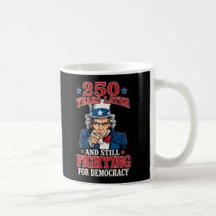 Taza De Café 250 años después y todavía luchando por la democra