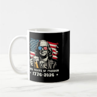 Taza De Café 250 Años Libertad Ben Franklin 250 Aniversario U