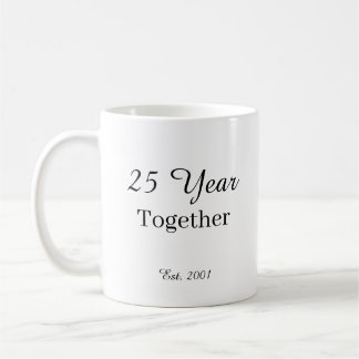 Taza De Café 25 Year Anniversary Mug -First Wedding Anniversary