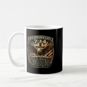 Taza De Café 2 Crónicas 7_14 Fe Patriótica Cristiana