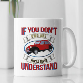 Taza De Café 2 CV Deux Chevaux Oldtimer Nunca lo entenderás