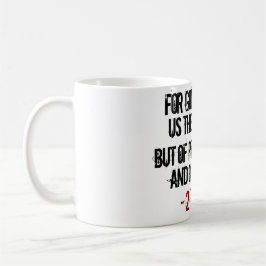 Taza De Café 2 Timothy 1:7 negrita Verso