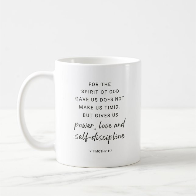 Taza De Café 2 Timothy 1:7 Poder, amor y autodisciplina (Izquierda)