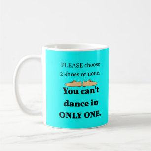 Taza De Café 2 Zapatos o ninguno Cyan Pers.