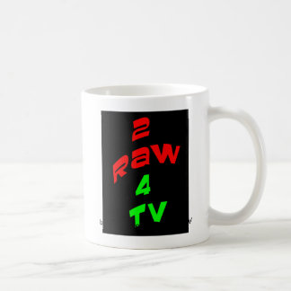 TAZA de CAFÉ 2RAW4TV