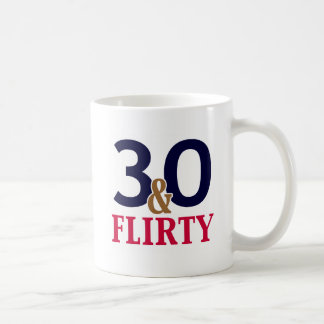 Taza De Café 30 y 30 cumpleaños de Flirty