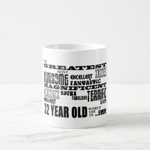 Taza De Café 32do Años más grandes de la fiesta de cumpleaño