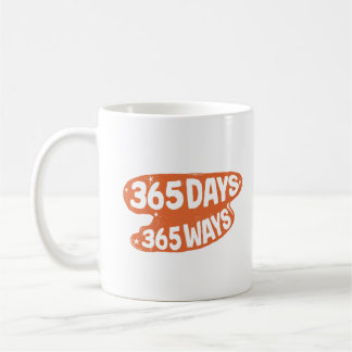 Taza De Café 365 días de atraco de hustle motivacional