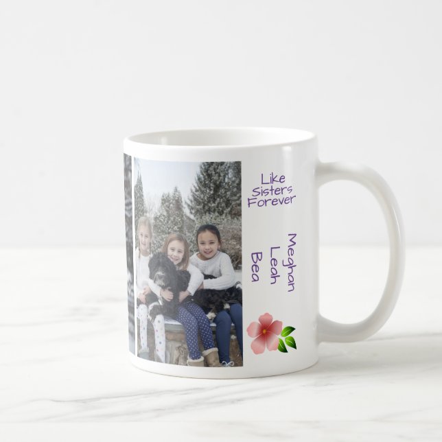 Taza De Café 3 Mejores Amigos Como Hermanas Personalizan Nombre (Derecha)