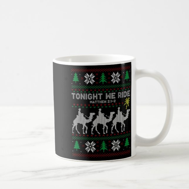 Taza De Café 3 Wise Men Tonight We Ride Christmas  (Derecha)