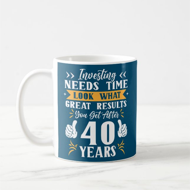 Taza De Café 40 años Funny 40th Birthday Stock Investor (Izquierda)