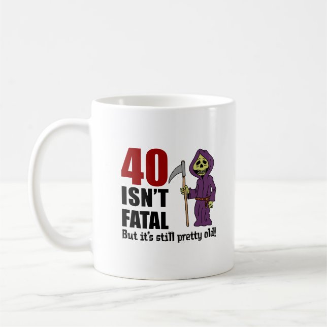Taza De Café 40 No es fatal, pero aún viejo y triste pañal (Izquierda)