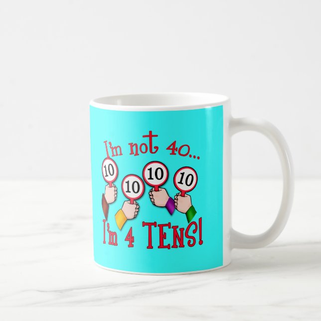 Taza De Café 40.o Camiseta del humor del cumpleaños (Derecha)