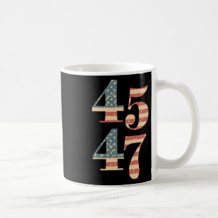 Taza De Café 47 Trump 2024: Bandera de época apoya a Trump 45 4