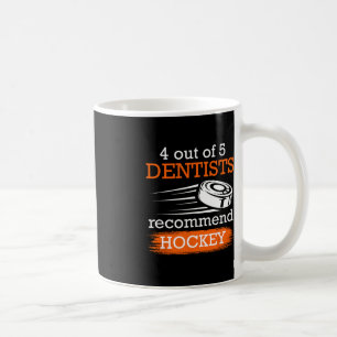 Taza De Café 4 de los 5 dentistas recomiendan el hockey sobre h