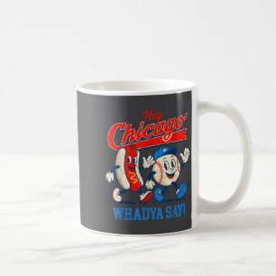 Taza De Café 4to Hey Chicago Julio ¿Qué dice el perro? Béisbol