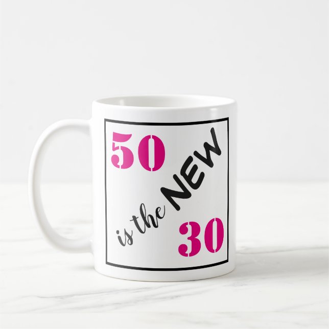 Taza De Café 50 es el nuevo 30 divertido cumpleaños 50 (Izquierda)