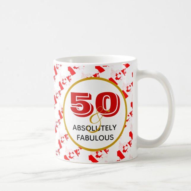 Taza De Café 50 y absolutamente fabuloso cumpleaños de CANADÁ (Derecha)