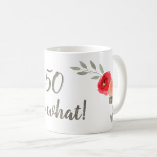 Taza De Café 50 y qué Rosa Roja Floral Acuarela Cumpleaños