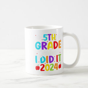 Taza De Café 5.º Graduado Lo Hice En 2024 El Día De La Escuela