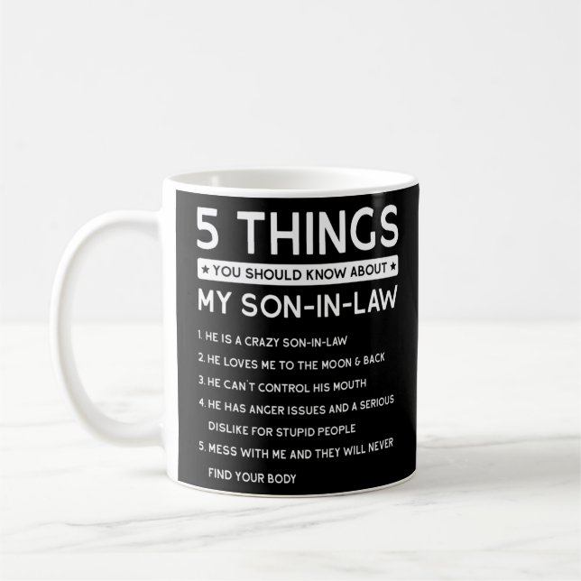 Taza De Café 5 cosas que deberías saber sobre mi hijo en la ley (Izquierda)