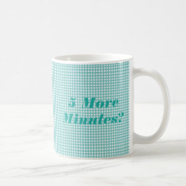 Taza De Café 5 más minutos
