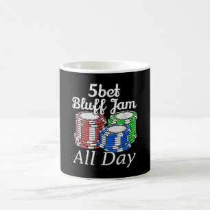 Taza De Café 5bet Bluff Jam All Day Texas Holdem Player Funny